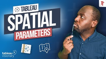Spatial Parameters in Tableau 2024.3