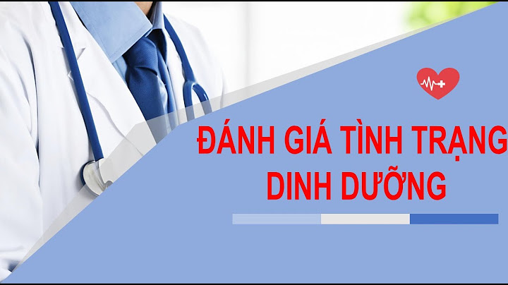 Chỉ số đánh giá tình trạng dinh dưỡng