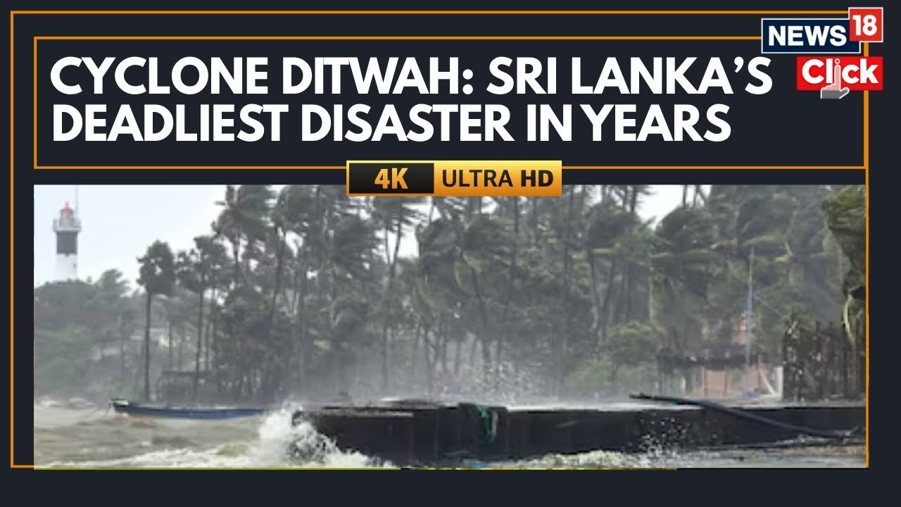 Cyclone Ditwah Wrecks Havoc In Sri Lanka | Death Toll Rises Over 153 ...