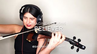 Imagine Dragons - Believer - Violin Cover - Barbara Krajewska