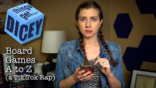 Board Games A to Z | Things Get Dicey Sketch Comedy (Board Game Tik Tok Rap)