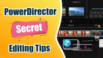 Top 10 Secret Editing Tips and Tricks for PowerDirector (Windows & macOS)