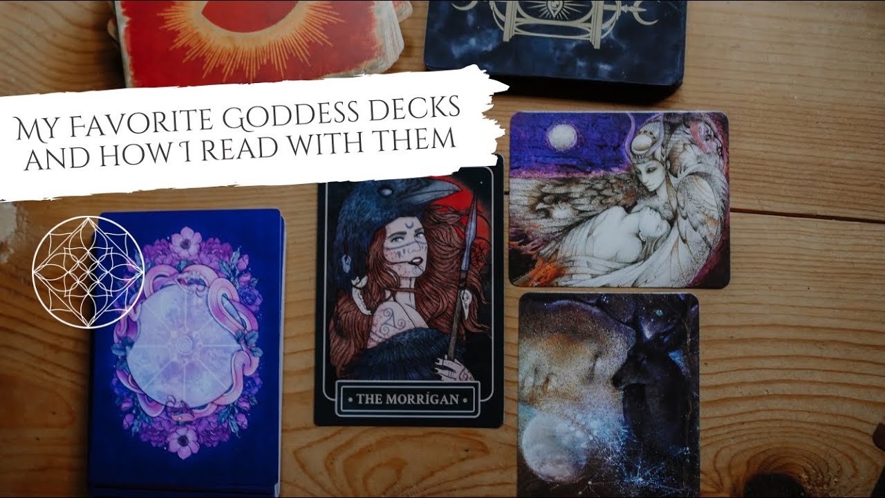 My favorite goddess decks, and how I use them