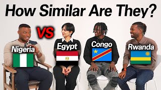 Can African Countries Understand Each Other? (Egypt, Nigeria, Democratic Republic of Congo, Rwanda)