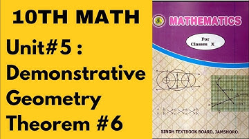 Demonstrative Geometry|Theorem#6|10th Class|Ch#5|MK Study
