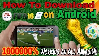 How To Download Official FIFA 18 On Android || TechKing Hindi :)