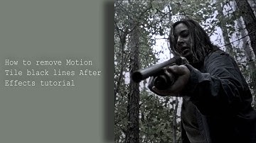 After Effects:  How to remove Motion Tile black lines