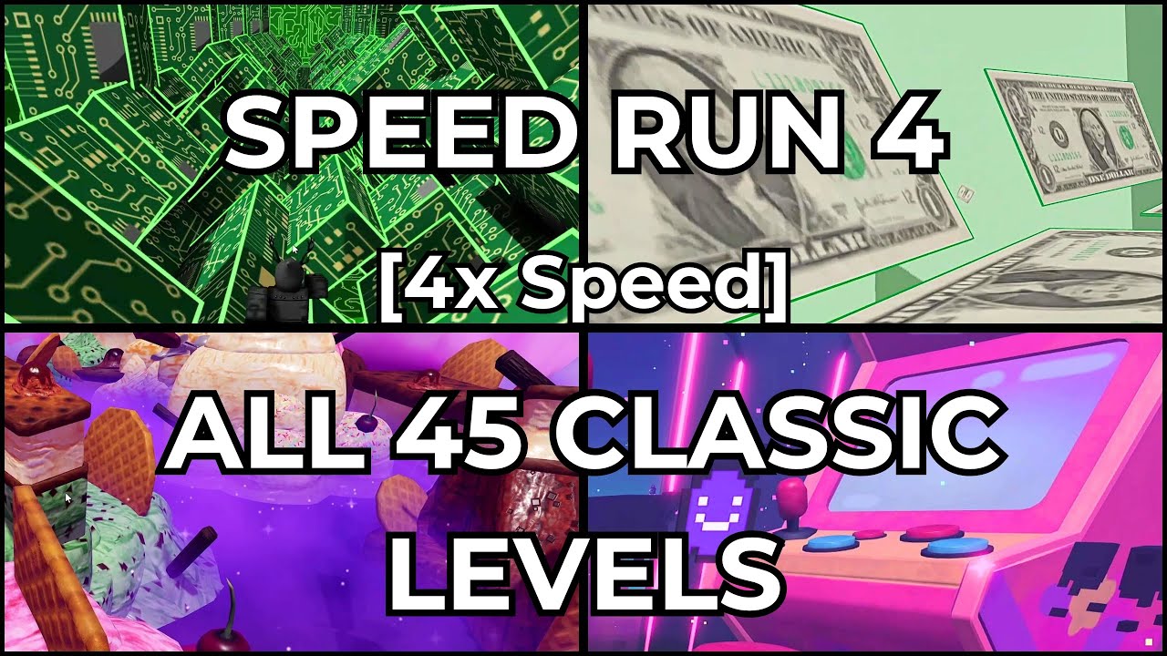 ROBLOX - Speed Run 4 All 45 Classic Levels - YouTube