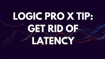 Logic Pro X Tutorial: Get Rid of Latency
