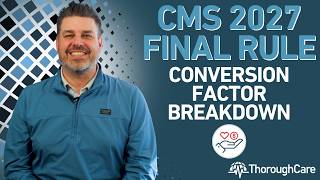 CMS 2027 Final Rule Conversion Factor Breakdown