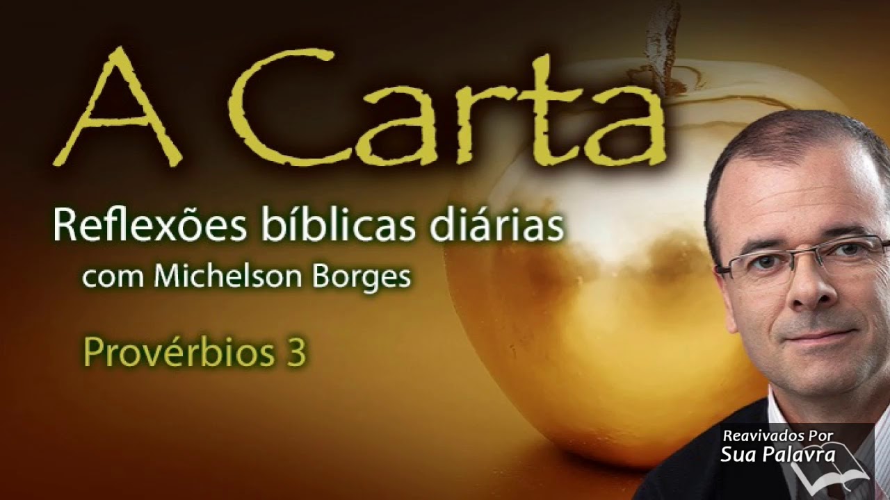 Provérbios 03 - Pastor Michelson Borges
