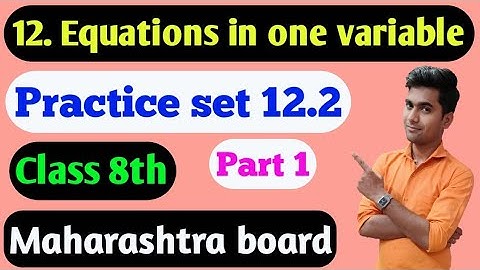 Practice set 12.2 Class 8th | Equations in one variable | #equations_in_one_variables_class_8th