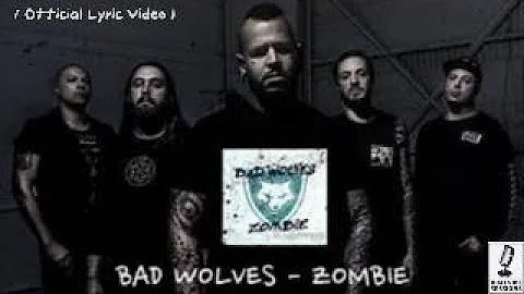 Bad Wolves - Zombie [Official Lyric Video]