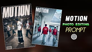 Instagram Trending Motion Photo Editing Prompt | Motion Photo Editing Prompt | Chatgpt Photo Editing