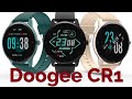 Smartwatch Doogee CR1, Достойный девайс. Распаковка и обзор!