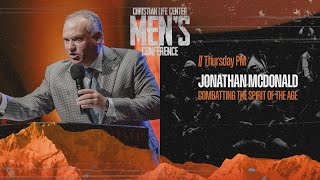 Men's Conference 2024 - Thursday PM - Jonathan McDonald - Combatting the Spirit of the Age