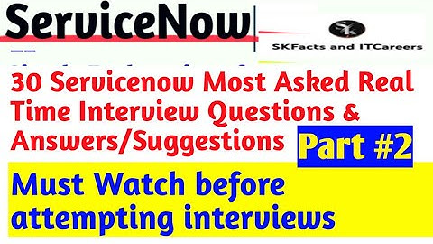 30 servicenow most asked interview Questions & Answers/Suggestions #servicenow #interview