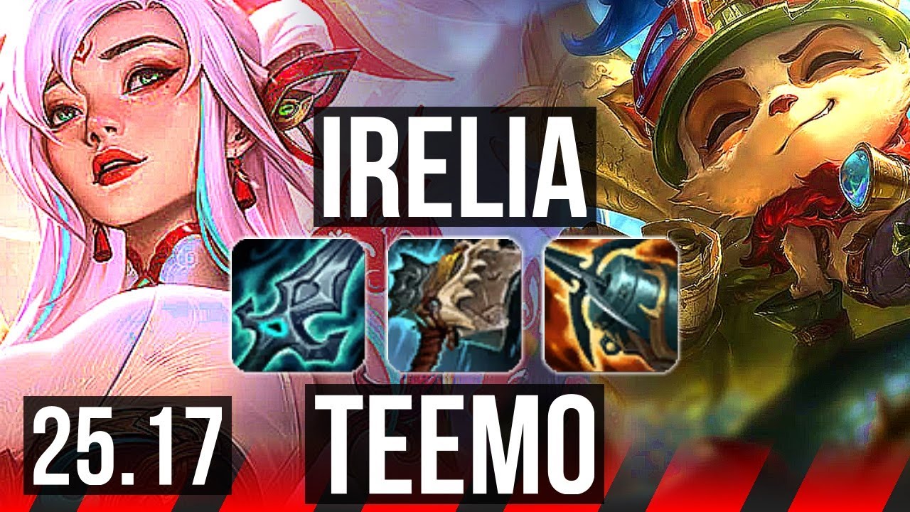 IRELIA vs TEEMO (TOP) | EUW Master | 25.17