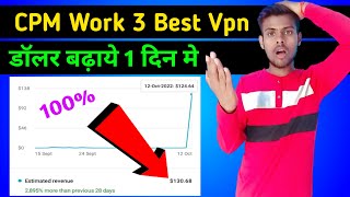 Cpm work 3 best vpn 😲 | $130 ek din me | dollar kaise increase karen | screenshot 5