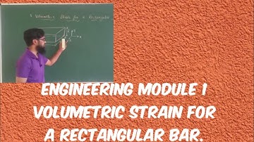 BE Mech Civil Module 1 volumetric strain for a rectangular bar.