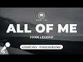All Of Me John Legend Lower Key Piano Karaoke 
