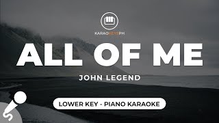 All Of Me - John Legend (Lower Key - Piano Karaoke) chords