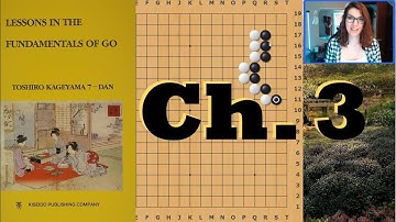 The Fundamentals Of Go: The Stones Go Walking (Ch. 3 Book Tutorial)
