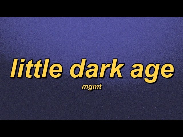 MGMT - Little Dark Age (slowed + reverb + lyrics) - YouTube