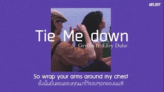 [THAISUB/แปลไทย] Tie Me Down - Gryffin ft. Elley Duhe (Slowed   Reverb)