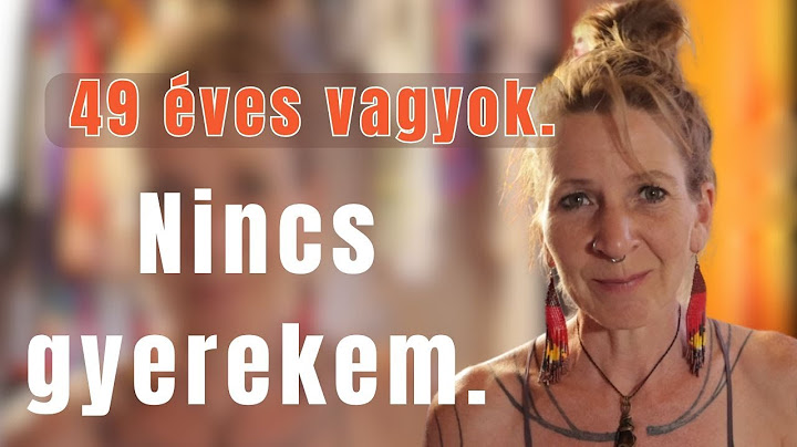 Miért nem lettem anya – és mit gondolok róla 49 évesen?