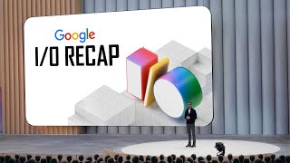 Google Went Wild at I/O 2025 – 11 Things You Missed