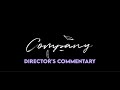 'Company' Short Film BTS COMMENTARY