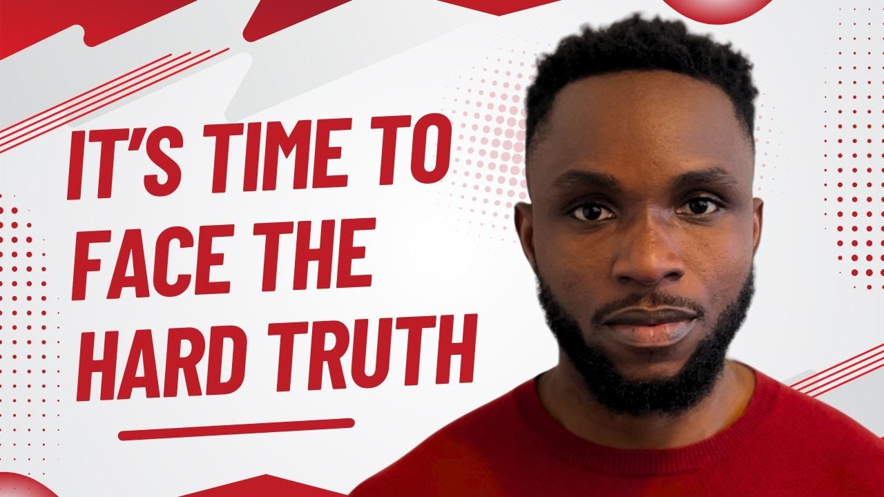 Hard Truths You Need to Hear If You Want to Change Your Life