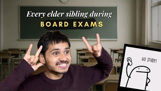 Board Exams Elder Sibling