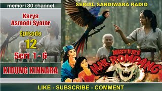 The Mystery of Mak Rompang - Kinnara’s Song - Ep 12 Series 1-6 I Release My Gem