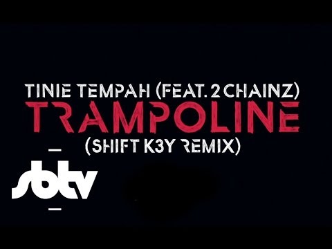 trampoline tinie tempah feat 2 chainz