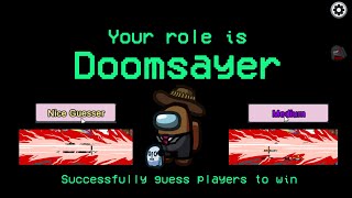 The Easiest Guesser Win I Have Ever Had | Among Us Doomsayer Gameplay