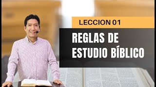 CURSO BÍBLICO: Sesión 01 | Las Reglas de Estudio | Pastor Jonatán