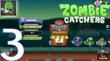 Zombie Catchers - Android Game Play Part 3