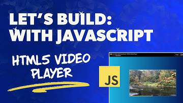 How to Code a Custom HTML5 Video Player