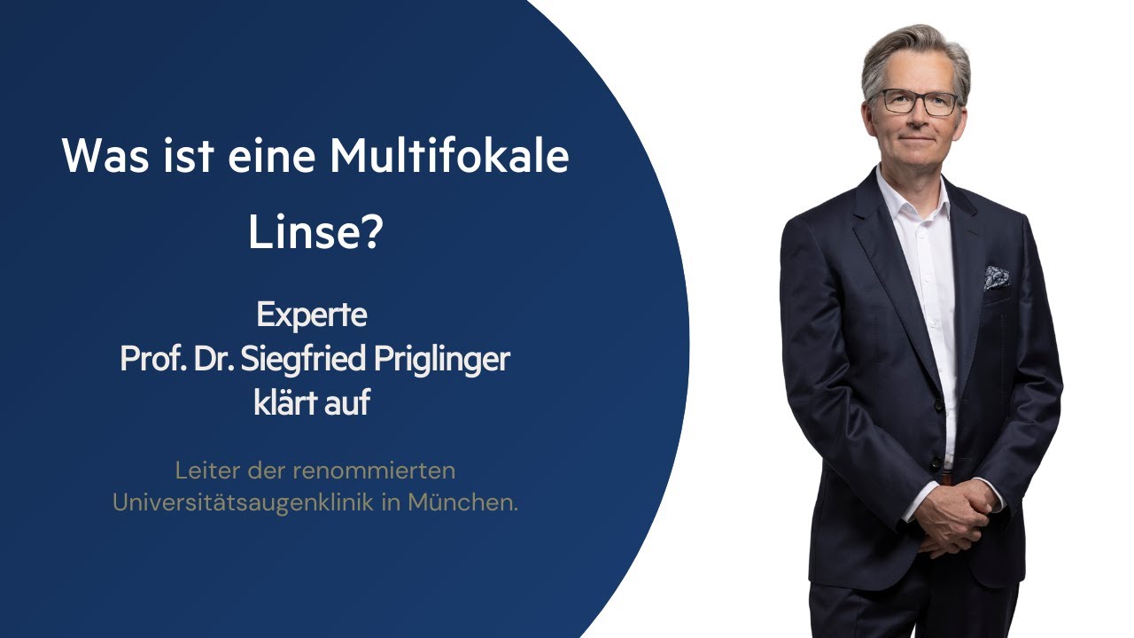 Was ist eine Multifokale Linse I Experte Prof. Priglinger klärt auf ✅
