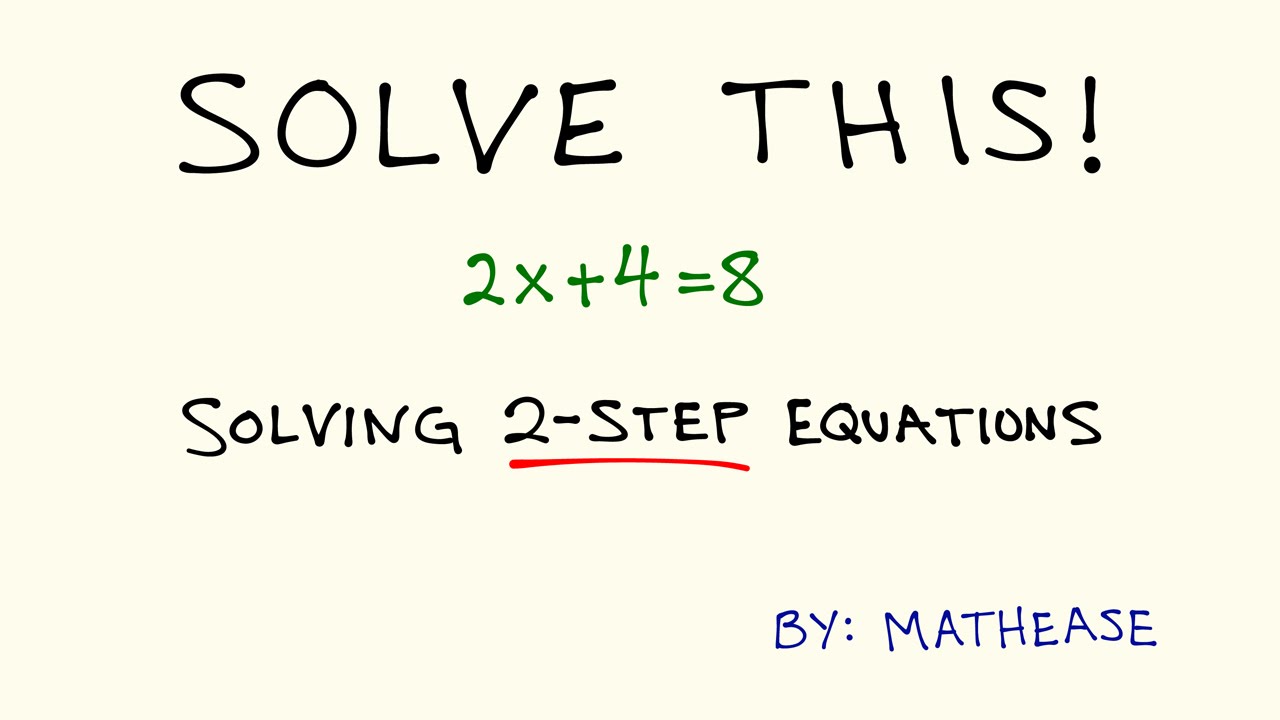 Solving Two Step Equations YouTube Solving Two Step Equations YouTube