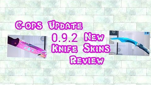 [C-ops] Update 0.9.2 Knife Skins Review