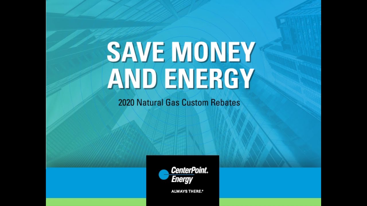 centerpoint-energy-s-custom-rebates-for-business-customers-youtube
