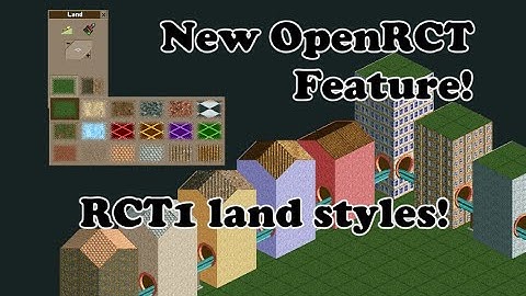 New OpenRCT2 Feature: RCT1 Land Styles!