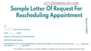 Sample Letter Of Request For Rescheduling Appointment - Appointment Reschedule Request Letter
