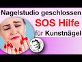 Nagelstudio geschlossen - SOS HILFE für Kunstnägel