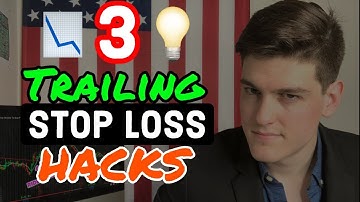 3 Trailing Stop Loss Hacks 💡