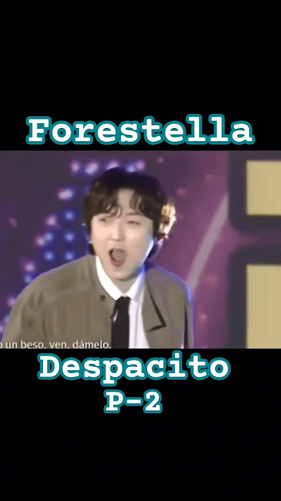 Forestella Despacito Super Concierto P-2 #forestella #kanghyungho #alxsol #chomingyu #baedoohoon