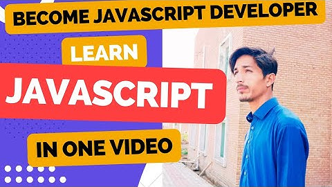 JavaScript in one video| learn JavaScript in pashto